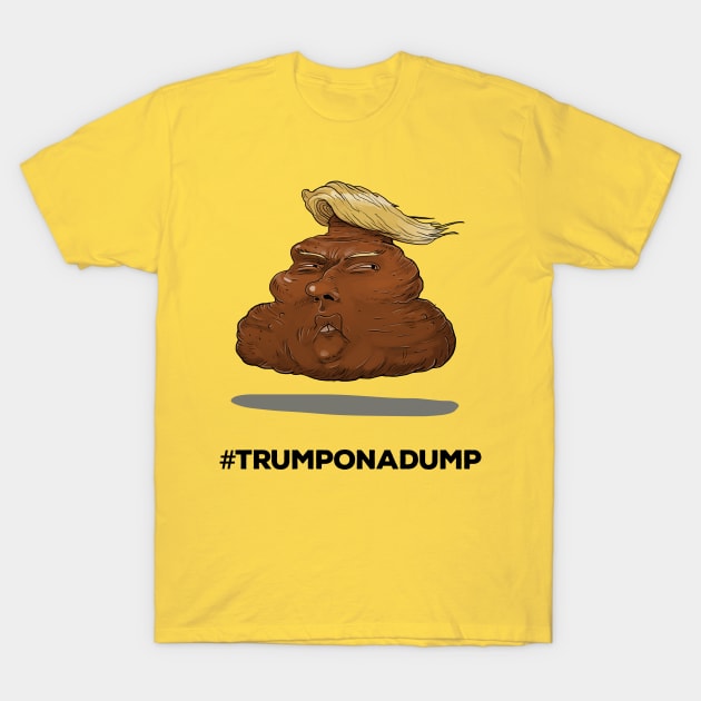 Trump on a dump T-Shirt by idrawcartoons